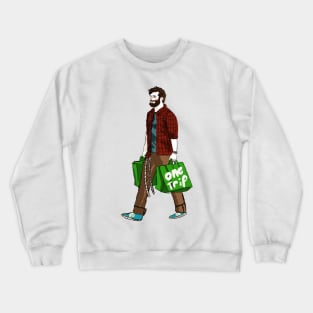 ONE TRIP!!! Crewneck Sweatshirt